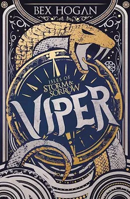 Viper, Book 1 in the thrilling YA fantasy trilogy set on the high seas