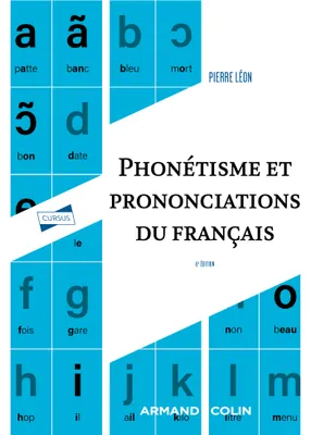 Phonétisme et prononciations du français - 6e éd.