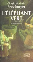 Elephant vert (l'), roman