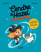 Cendre & Hazel, 1, Cendre et Hazel, Tome 01, Les sorcières chèvres