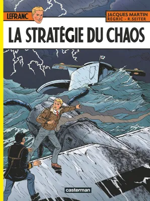 Lefranc., 29, La Stratégie du chaos