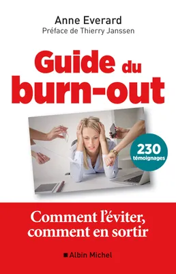 Guide du burn-out, Comment l'éviter, comment en sortir