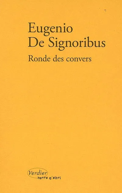 Ronde des convers 1999-2004 Eugenio De Signoribus
