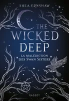 The Wicked Deep, La malédiction des Swan Sisters