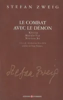 Le combat avec le démon / Kleist, Hölderlin, Nietzsche