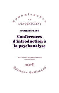 Livres Sciences Humaines et Sociales Philosophie Œuvres  / de Sigmund Freud, Conférences d'introduction à la psychanalyse Sigmund Freud