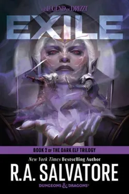 NEW Dungeons & Dragons: Exile (The Legend of Drizzt) T.02 The Dark Elf Trilogy