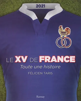 Le XV de France 2021, toute une histoire