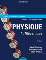 1, Physique - Tome 1 - Mécanique