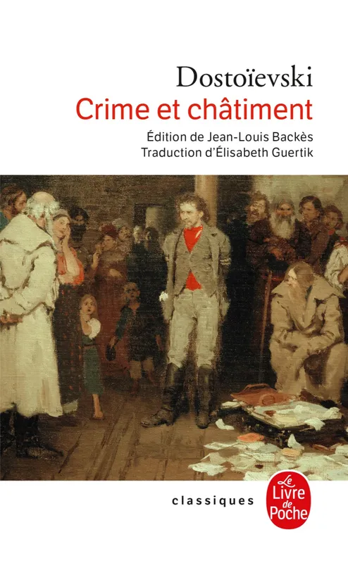 Livres Littérature et Essais littéraires Romans contemporains Etranger Crime et châtiment Fedor Mihailovič Dostoevskij