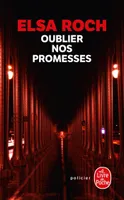 Oublier nos promesses