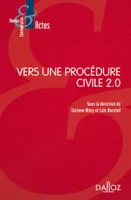 Vers une procédure civile 2.0 - 1re ed.