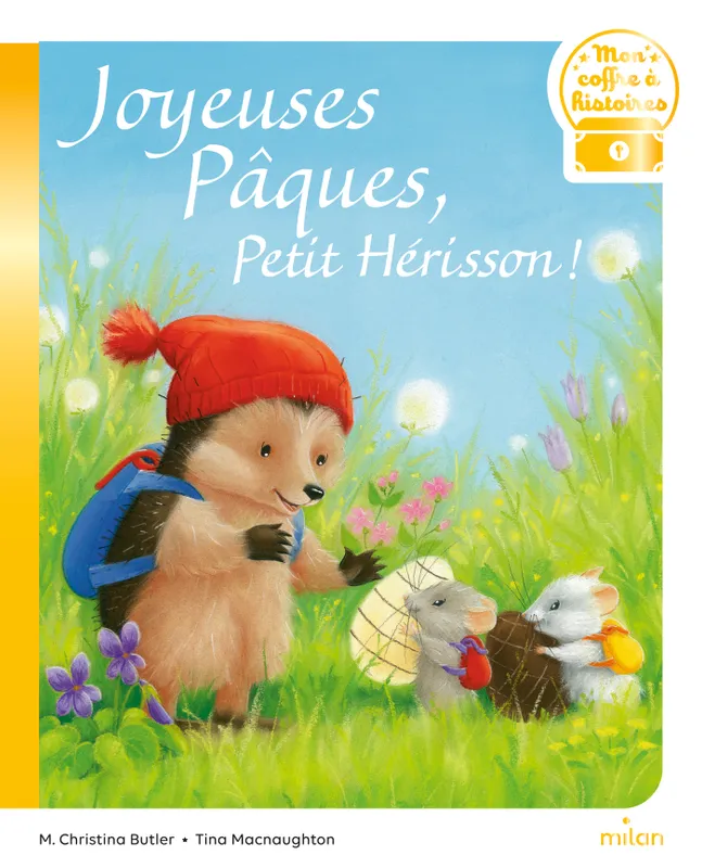 Livres Jeunesse de 3 à 6 ans Albums Joyeuses Pâques, Petit Hérisson ! M. Christina Butler