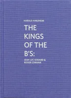 The Kings of the B's - Jean-Luc Godard & Roger Corman