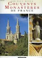 Les plus beaux couvents et monastères de France