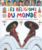 Les religions du monde, Des enfants du monde entier racontent leur religion