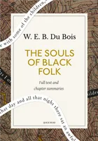 The Souls of Black Folk: A Quick Read edition