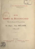 Alix Costa de Beauregard, fille de la Charité de Saint-Vincent-de-Paul, En religion : sœur Mélanie (1847-1915)