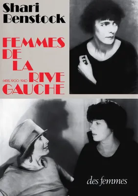 Femmes de la rive gauche, Paris, 1900-1940