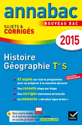 Annales Annabac 2015 Histoire-Géographie Tle S, sujets et corrigés du bac – Terminale S