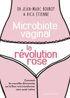 Microbiote vaginal : la révolution rose