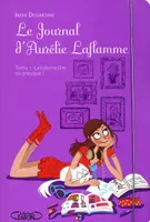 1, Le Journal d'Aurélie Laflamme - tome 1 Extraterrestre... Ou presque !