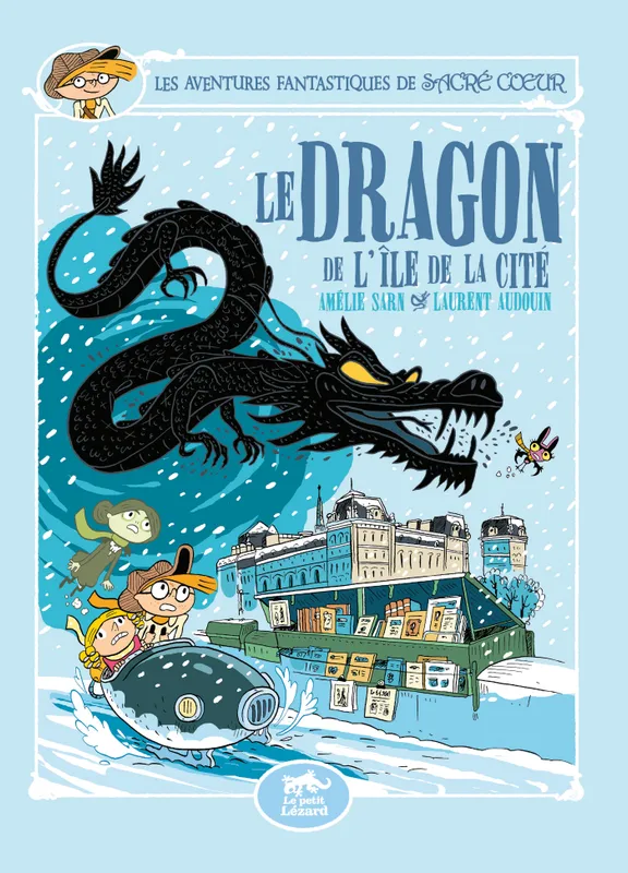 Les Aventures Fantastiques de Sacré-Coeur (vol.13) : Le Dragon de l'Île de la Cité Laurent Audouin