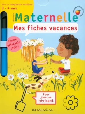Mes fiches vacances, Petite section vers moyenne section (3 - 4 ans)