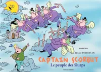 Les aventures du Captain Scorbut, Les aventures de Captain Scorbut - Le peuple des Slurps