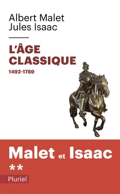 Histoire, 2, L'age classique Volume 2