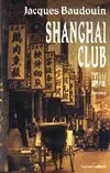 1, Shanghai Club, roman