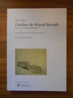 L'ombre de Miquel Barcelo