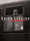 Erich Lessing, mémoire du temps