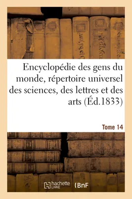 Encyclopédie des gens du monde T. 14.1