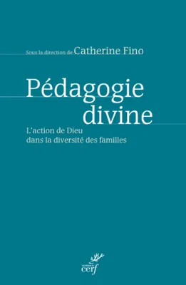 Pédagogie divine, L'action de Dieu dans la diversité des familles