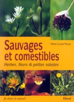 Sauvages et comestibles - herbes, fleurs & petites salades, herbes, fleurs & petites salades