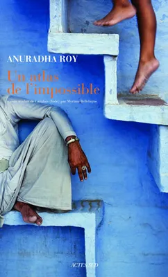 Un atlas de l'impossible : roman
