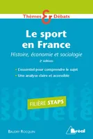 Le sport en France, Histoires, économie et sociologie
