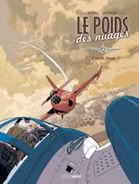 2, Le Poids des nuages - vol. 02/2, Final Crash