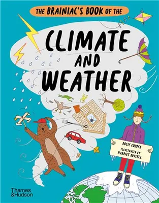 The Brainiac s Book of the Climate and Weather /anglais