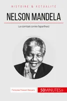 Nelson Mandela, Le combat contre l'apartheid
