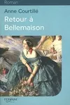 Retour à Bellemaison / roman