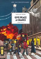 Give Peace a Chance, Londres 1963-75