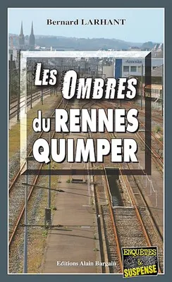 Les Ombres du Rennes-Quimper, Capitaine Paul Capitaine - Tome 9