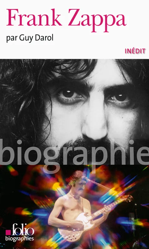 Livres Littérature et Essais littéraires Essais Littéraires et biographies Biographies et mémoires Frank Zappa Guy Darol