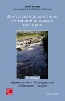 Surveillance sanitaire et microbiologique des eaux, Réglementation, micro-organismes, prélèvements, analyses