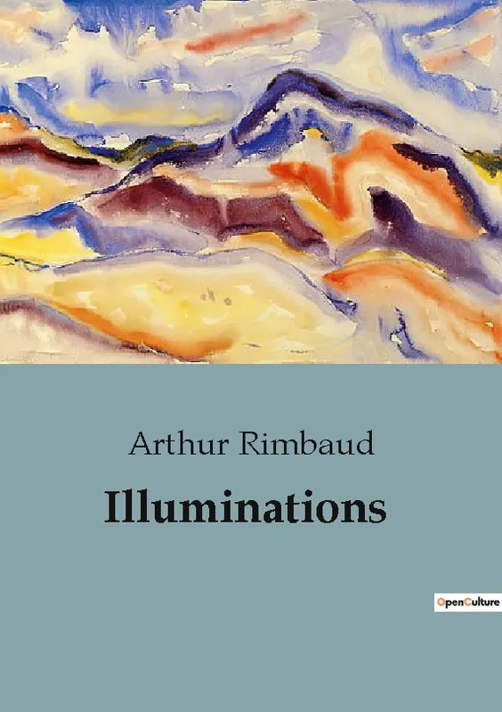 Illuminations Arthur Rimbaud
