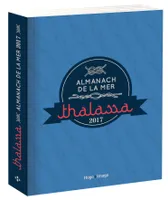 Almanach de la mer - Thalassa 2017