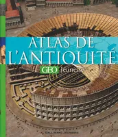 Atlas de l'Antiquité [GEO Jeunesse]