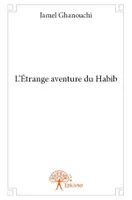 L'Étrange aventure du Habib